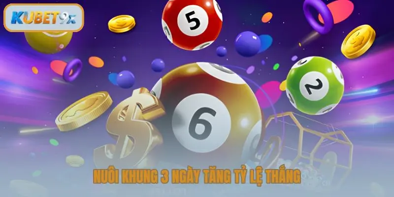 Nuôi khung 3 ngày tăng tỷ lệ thắng